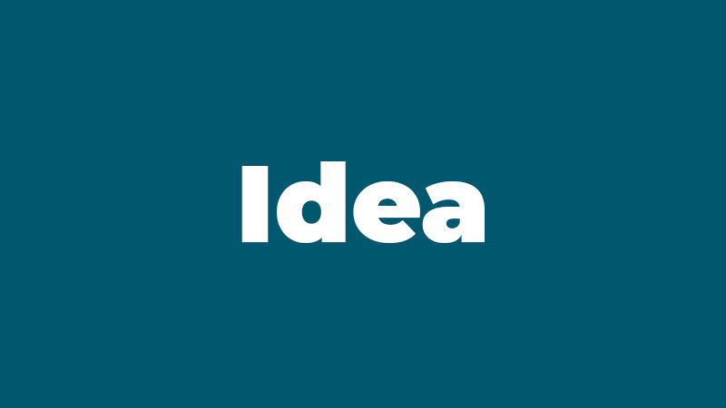 Graphic with the word "Idea"