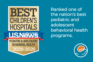 US News & World Report Best Children's Hospitals for pediatric and adolescent behavioral health graphic